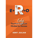E+r=o: The Only Mindset for Success
