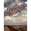 Search Work: A Collective Inquiry Into the Job Hunt