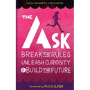 The Ask: Break the Rules, Unleash Curiosity & Build the Future