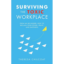 Surviving the Toxic Workplace: From an HR insider: How to Reclaim your Power, Peace, and Happiness