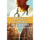 Bridge Across the Abyss: Medical Myths and Misconceptions