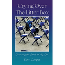 Crying Over The Litter Box: Surviving the Death of My Son