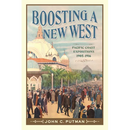 Boosting a New West: Pacific Coast Expositions, 1905-1916