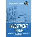 Investment Terms - Financial Education Is Your Best Investment