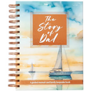 The Story of Dad: A Guided Memoir and Family Keepsake Book