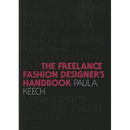 Freelance Fashion Designer's Handbook