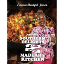 Tasteful Southern Delights of Favorite Recipes from Madear's Kitchen