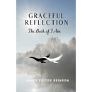 Graceful Reflection: The Book of I Am
