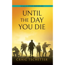 Until the Day You Die