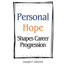 Personal Hope Shapes Career Progression