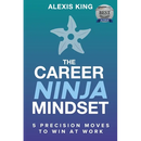 The Career Ninja Mindset(R)