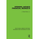 Opening Japan's Financial Markets