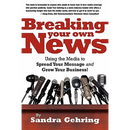 Breaking Your Own News