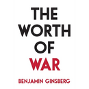 The Worth of War