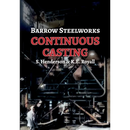 Barrow Steelworks - Continuous Casting