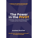 The Power in the PIVOT: Leadership Lessons From Being [at Work]