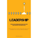 Leadership: Exercises In Lateral Thinking And Brain Teasers To Help Students Unlock Their Creativity And Leadership Potential (Finding The Keys To Suc