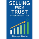 Selling from Trust: How to Turn Trust into a Sale