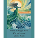 Waves of Magic: A Sea Witch's Journal