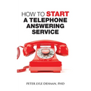 How to Start a Telephone Answering Service