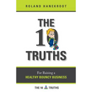 The Ten Truths for Raising a Healthy Bouncy Business