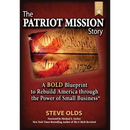 The Patriot Mission Story