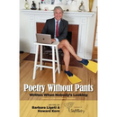 Poetry Without Pants: Written When Nobody's Looking