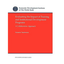 Evaluating the Impact of Training and Institutional Development Programs: A Collaborative Approach