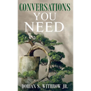 Conversations You Need: Dialogue, Personal Growth, Philosophy