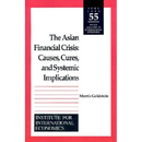 The Asian Financial Crisis: Causes, Cures, and Systemic Implications