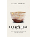 The Forgiveness Experiment: What Would Your Life Look Like If You Let It All Go?