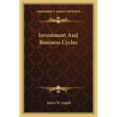 Investment And Business Cycles