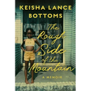 The Rough Side of the Mountain: A Memoir