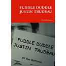Fuddle Duddle Justin Trudeau