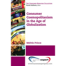 Consumer Cosmopolitanism in the Age of Globalization