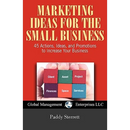 Marketing Ideas for the Small Business