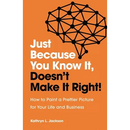 Just Because You Know it, Doesn't Make it Right