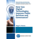 How Can Digital Technologies Improve Public Services and Governance?