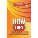 How They Succeeded
