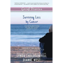 Grief Diaries: Surviving Loss by Cancer