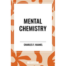 Mental Chemistry