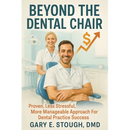 Beyond the Dental Chair
