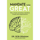 Mandate to be Great: The 5 Traits of Techno-Resilient People and Organizations