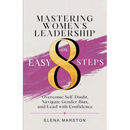 Mastering Women's Leadership in Easy 8 Steps