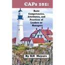CAPs 101: Basic Competencies, Attributes and Practices of Leaders or Managers