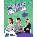 The Teen Biz Parent Guide