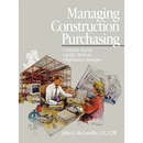 Managing Construction Purchasing: Contract Buyout; Qa/Qc Methods; Negotiation Strategies