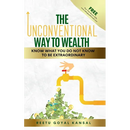 The Unconventional Way to Wealth