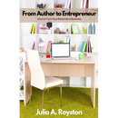 From Author to Entrepreneur: How to Turn Your Book into a Business