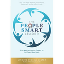 The People Smart Leader: Five Keys to Inspire Others to Do Their Best Work